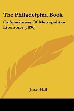 portada the philadelphia book: or specimens of metropolitan literature (1836) (en Inglés)