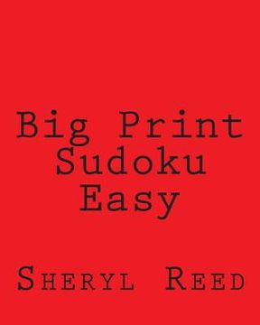 portada Big Print Sudoku Easy: Large Grid Sudoku Puzzles (en Inglés)