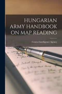 portada Hungarian Army Handbook on Map Reading