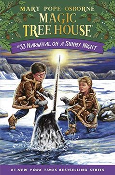 portada Narwhal on a Sunny Night (Magic Tree House (R)) (in English)
