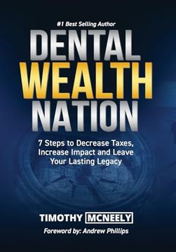 portada Dental Wealth Nation: 7 Steps to Decrees Taxes, Increase Impact, and Leave Your Lasting Legacy