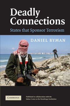 portada Deadly Connections: States That Sponsor Terrorism (en Inglés)