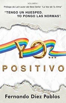 portada “Yo…Positivo”: “Tengo un Huésped. Yo Pongo las Normas”. (in Spanish)