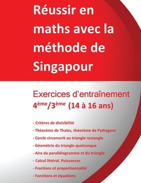 portada Exercices d'entraînement 4ème/3ème - Réussir en maths avec la méthode de Singapour: du simple au complexe (en Francés)
