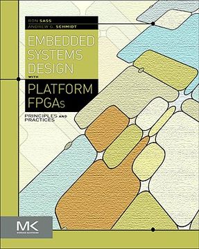portada Embedded Systems Design With Platform Fpgas: Principles and Practices 