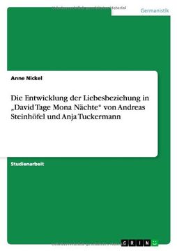 portada Die Entwicklung der Liebesbeziehung in „David Tage Mona Nächte" von Andreas Steinhöfel und Anja Tuckermann (German Edition)