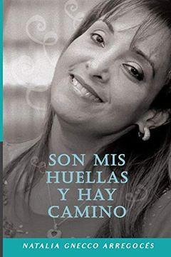 portada Son mis Huellas y hay Camino (in Spanish)