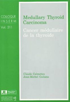 portada Medullary Thyroid Carcinoma (Colloquium Inserm)
