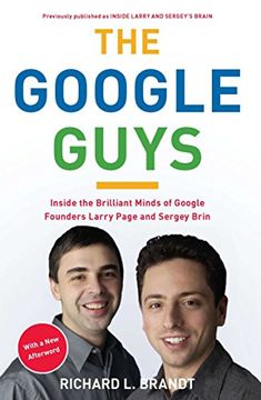 portada The Google Guys: Inside the Brilliant Minds of Google Founders Larry Page and Sergey Brin (in English)