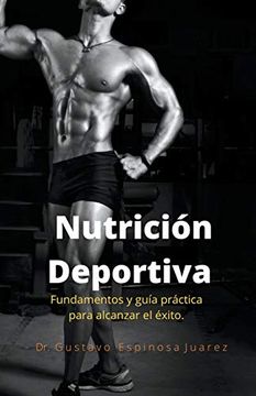 portada Nutrición Deportiva Fundamentos y Guía Práctica Para Alcanzar el Éxito