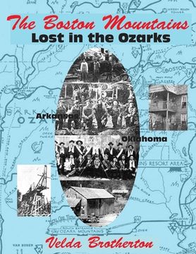 portada The Boston Mountains: Lost in the Ozarks (en Inglés)