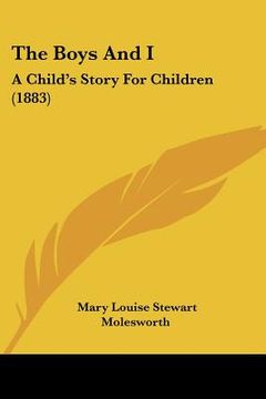 portada the boys and i: a child's story for children (1883) (en Inglés)