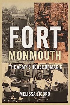 portada Fort Monmouth: The Us Army's House of Magic (en Inglés)