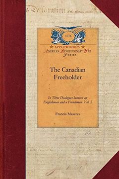 portada The Canadian Freeholder (in English)