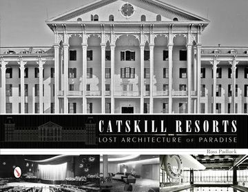 portada catskill resorts: lost architecture of paradise (en Inglés)