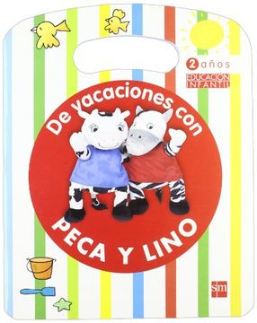 De vacaciones con Peca y Lino
