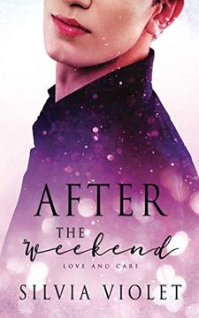 portada After the Weekend (Love and Care) (en Inglés)