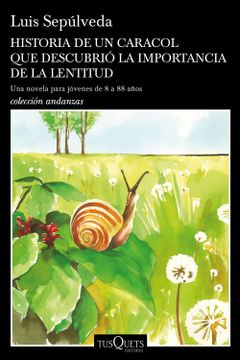 portada Historia de un Caracol que Descubrió la Importancia de la Lentitud (in Spanish)