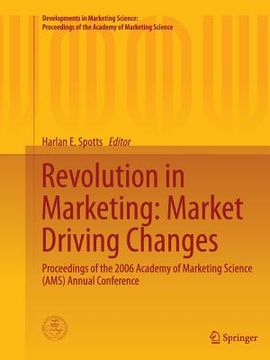 portada Revolution in Marketing: Market Driving Changes: Proceedings of the 2006 Academy of Marketing Science (Ams) Annual Conference (en Inglés)