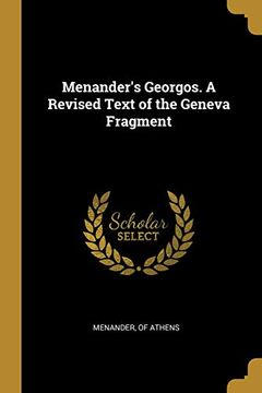 portada Menander's Georgos. A Revised Text of the Geneva Fragment (en Inglés)