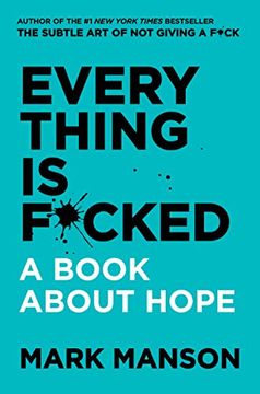 portada Everything is F*Cked: A Book About Hope (in English)