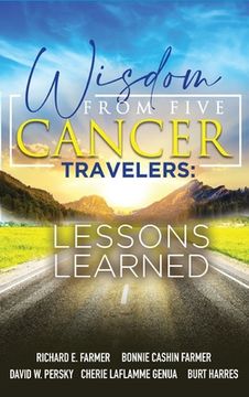 portada Wisdom From Five Cancer Travelers (in English)
