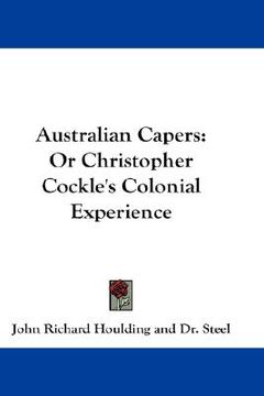 portada australian capers: or christopher cockle's colonial experience (in English)