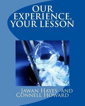 portada Our Experience, Your Lesson: story/workbook (en Inglés)