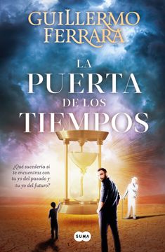 portada La Puerta de Los Tiempos / The Door of Time (in Spanish)