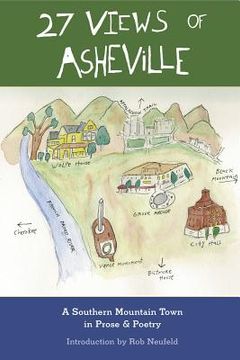 portada 27 views of asheville: a southern mountain town in prose & poetry (en Inglés)