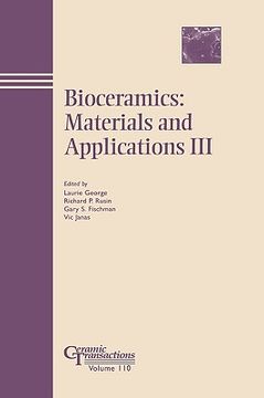portada bioceramics - materials and applications iii: ceramic transactions, volume 110