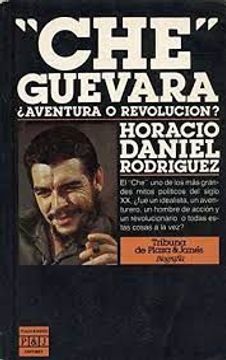 portada Che Guevara: Aventura o Revolucion