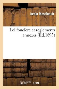 portada Loi Foncière Et Règlements Annexes (in French)