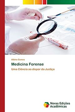 portada Medicina Forense: Uma Ciência ao Dispor da Justiça (en Portugués)
