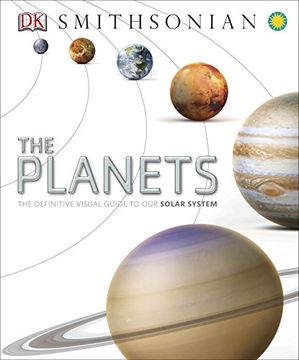 portada The Planets: The Definitive Visual Guide to our Solar System 