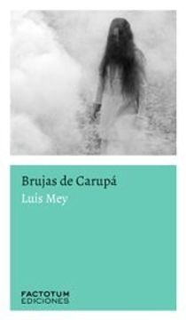 portada Brujas de Carupa (in Spanish)