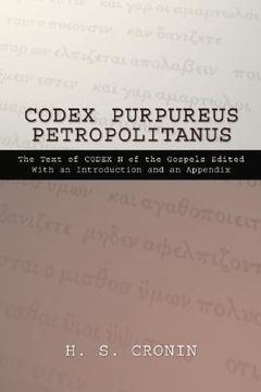 portada codex purpureus petropolitanus: the text of codex n of the gospels (en Inglés)