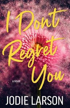 portada I Don't Regret You (in English)