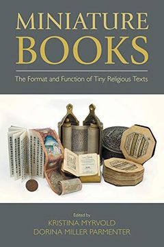 portada Miniature Books: The Format and Function of Tiny Religious Texts (Comparative Research on Iconic and Performative Texts) (en Inglés)