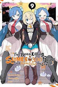 portada I'Ve Been Killing Slimes for 300 Years and Maxed out my Level, Vol. 9 (Manga) (I'Ve Been Killing Slimes for 300 Years a, 9) (en Inglés)