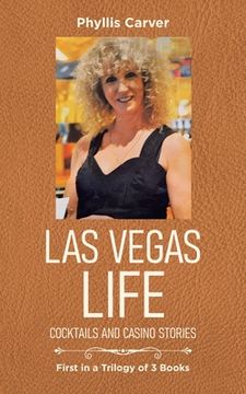 portada Las Vegas Life: Cocktails and Casino Stories (en Inglés)