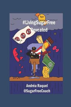 portada #livingsugarfree Revealed: Aspie Secrets (in English)