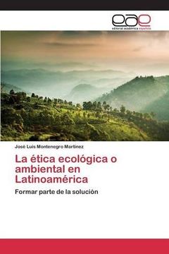 portada La ética ecológica o ambiental en Latinoamérica