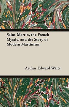 portada Saint-Martin, the French Mystic, and the Story of Modern Martinism 