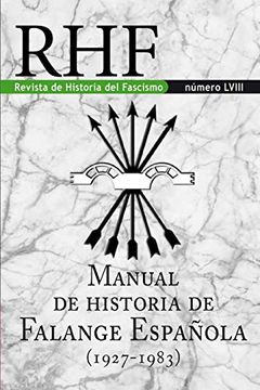 portada Rhf - Revista de Historia del Fascismo: Manual de Historia de la Falange Española (1927-1983): 58