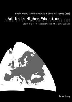 portada Adults in Higher Education: Learning from Experience in the New Europe (en Inglés)