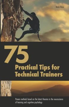 portada 75 Practical Tips for Technical Trainers: Proven methods based on the latest theories in the neuroscience of learning and cognitive psychology (en Inglés)