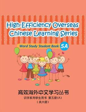 portada High-Efficiency Overseas Chinese Learning Series, Word Study Series, 5a: Word Study Series,