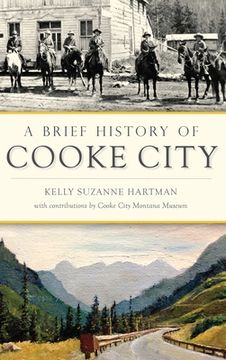 portada A Brief History of Cooke City (en Inglés)