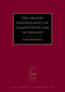 portada The Private Enforcement of Competition Law in Ireland (en Inglés)